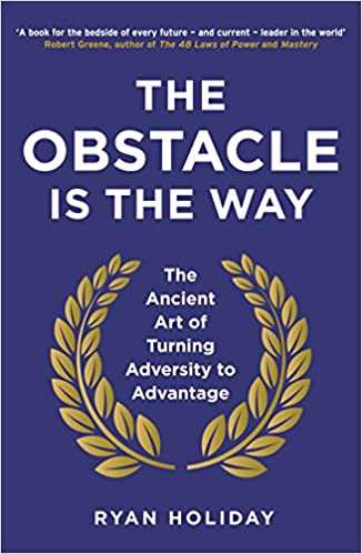 Book: The Obstacle Is the Way